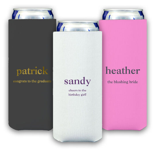 Design Your Own Big Name with Text Collapsible Slim Koozies